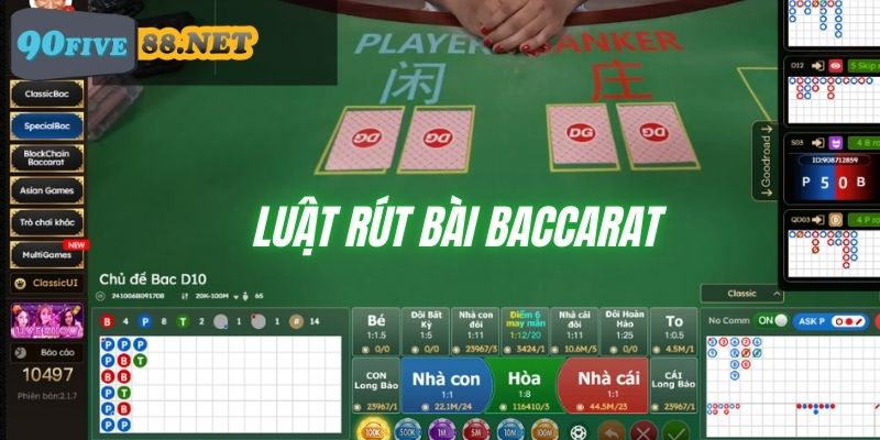 Thứ tự rút bài Baccarat cần tuân theo luật